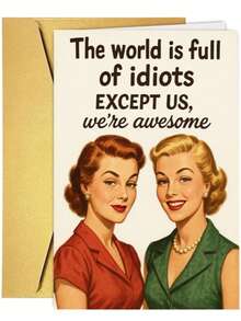 1pc Women Friend Birthday Card, Humorous "The World Is Full Of Fools" Design, Gift For Female Best Friend - A - View 1
