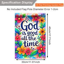 2D Flat Garden Flag 1pc, God Is Always Good, Single-Sided Print Design, Polyester Material, Suitable For Garden, Patio And Events, No Electricity Needed, Garden Decoration | Vibrant Outdoor Flag, Flag Only - A - View 2