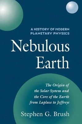 Pre-Owned A History Of Modern Planetary Physics: Volume 1, The Origin Of The Solar System And The (Paperback) By Stephen G. Brush - Single Book - View 1