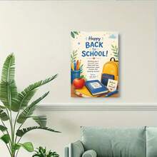 1pc Frameless Canvas Wall Art - Fresh Style School Supplies Back To School Canvas Painting, Featuring Yellow Backpack, Notebook, Red Apple And Pen Holder, Printed With "Happy BACK To SCHOOL!" And "Believe In Yourself" Inspirational Text, Suitable For Teachers And Students, School Dorm Decoration, Classroom Learning Supplies Decoration, University Dorm Decoration - A - View 5