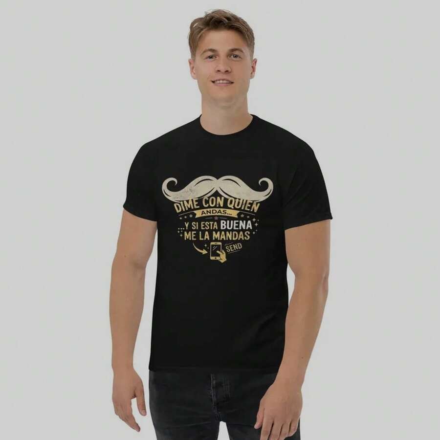 Camisa: Di lo que quieras con quien camines. | Humor Español Divertido, Camiseta con Meme Latino - Negro - Ver 1