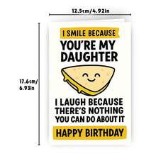 1Pc Funny Daughter Birthday Card With "I Smile Because You're My Daughter" And "I Smile Because You're Helpless" - Cute Daughter Souvenir - Birthday Party Decoration And Blessings - View 3