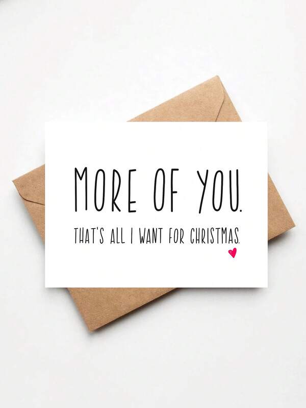 1張浪漫聖誕祝福卡「More Of You That's All I Want For Christmas」愛意情書卡，適合男友女友情侶，附信封的聖誕節禮物卡