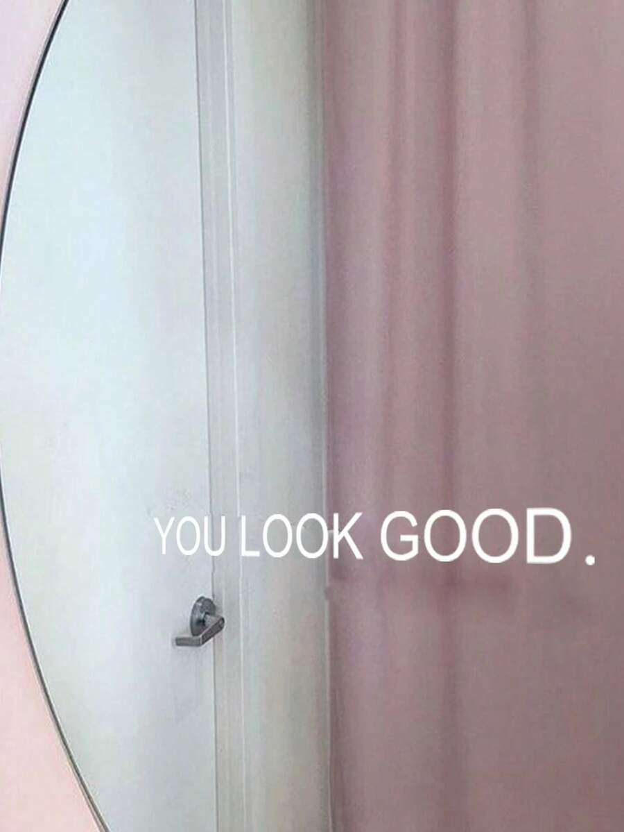 1/3pcs Inspirational Quote "You Look Great" Stickers, Reusable, Electrostatically Attracted, Suitable For Mirrors, Windows, And Home Decor.