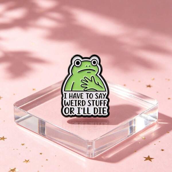 Funny Frog Quote Lapel Enamel Pins And Brooches Badge Pins For Backpacks Bags Backpack Cool Decoration Friend For Gifts