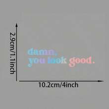 Damn You Look Good Car Rearview Mirror Sticker - Suitable For Cars, Trucks, Motorcycles, Computers And Phones - Perfect Holiday Gift - A - View 8