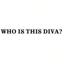 "Who Is This Diva" English Letter Sticker, Exquisite Sticker, Car Decoration Sticker, Home Decoration Sticker, Party Decoration Sticker, Cute And Beautiful Car Sticker, Suitable For Most Cars And Car Parts. - A - View 10