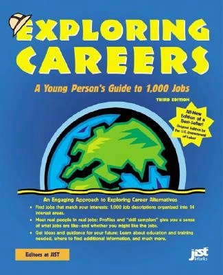 Pre-Owned Exploring Careers: A Young Person's Guide To 1,000 Jobs (Paperback) By Jist Publishing (Creator)