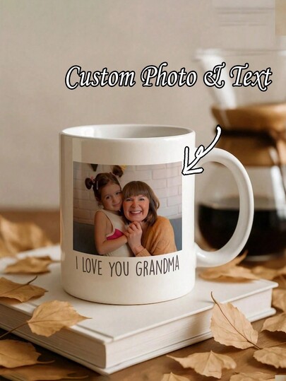 Customizable 11oz Ceramic Coffee Mug, Can Print Photos, Text And Logo, Personalized Photo Cup, Gift For Grandma, Mom, Dad, Holiday Commemorative Cup, Reusable, Suitable For Office, Home, Engagement, Wedding, Graduation