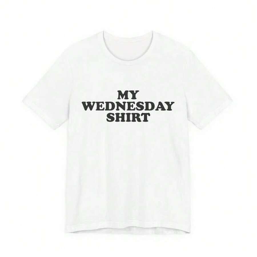 My Wednesday Shirt Tee, Midweek Clarity, Zero Drama.Y2K EU Stock Vintage Autumn Autumn Clothing Women's Autumn Outfit Autumn - White - View 1
