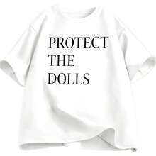 Protect The Dolls T Shirt Men Women Print Tshirt Pride Human Rights T-Shirt Loose Short Sleeve Comfortable Round Neck Summer - Shape - View 1