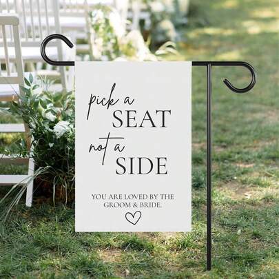 Pick A Seat Not A Side Garden Flag, Ceremonysign, Ceremony Seat Sign, Pick A Seat Not Side, Wedding Entry Sign, Seating Ceremony Sign
