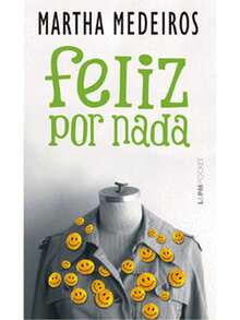 Feliz por nada - Livro único - Visão 1
