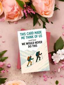 Humorous Hiking Card | Perfect For Friends Or Couples - "This Card Reminds Me Of Us, We Would Never Do That" - Suitable For Birthdays, Anniversaries, Or Other Occasions - Includes Envelope And Hiking Keychain - A - View 4