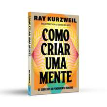 Como criar uma mente - Livro único - Visão 5