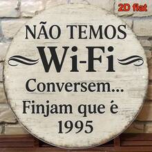 2D Flat Round Portuguese Sign | "No Wi-Fi, Chat" Vintage Decorative Plaque, Retro Design, Perfect For Living Room, Bedroom, Study, Bar, Cafe Or Restaurant, Outdoor Wall Decor: (Random Hole Position) - A - View 9