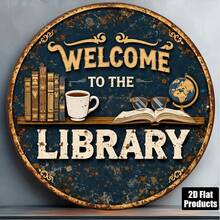 1件 2D平面圓形標誌牌「Welcome To The Library」復古牌匾，「Reading Enthusiast Study Room Decor」主題裝飾牌，適用於書房、辦公室、咖啡廳裝飾或禮品（孔位隨機） - A - 查看 1