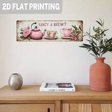 2D Classic Style "Want To Drink Tea?" Sign, Pink Floral Tea Pattern Wall Art, Vintage Wall Decor, Suitable For Kitchen, Restaurant, Cafe, Tea Room, Cafe Decoration Plaque 5X16 Inches (Random Style) - A - View 4