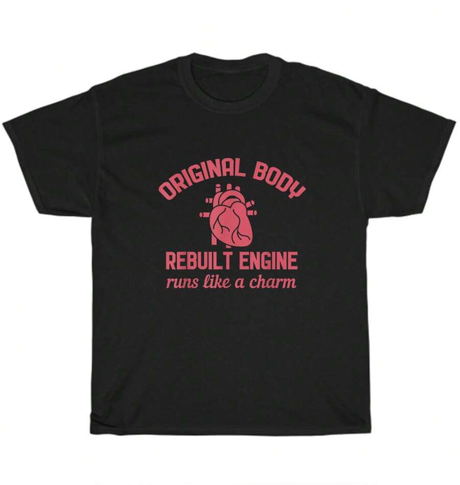 Original Body Rebuilt Engine Runs Like A Charm T-Shirt Open Heart Bypass Surgery - 黑色 - 查看 1