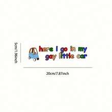 Cute Pattern Car Sticker "Driving My Little Car Off" Funny Slogan Waterproof Vinyl Decal For Car Windows - Decorative Stickers - View 5