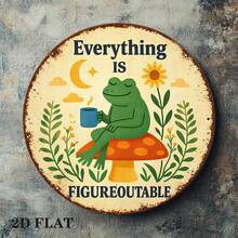 2D平面圓形裝飾牌，復古牌匾印有「Everything Is Figureoutable」，青蛙蘑菇咖啡裝飾標誌，適用於咖啡廳、書房（孔位隨機） - A - 查看 3