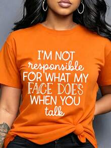 Women I'M NOT RESPONSIBLE FOR WHAT MY FACE DOES WHEN YOU TALK Slogan Graphic Tee Round Neck Short Sleeve Casual Daily All Season Summer Tshirt - 橘色 - 查看 7