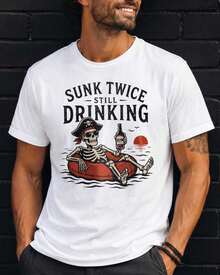 Salty Pirate Skeleton Sunk Twice Still Drinking Beach Vacation Party Tee T Shirt - 白色 - 查看 1