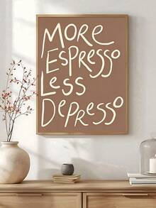 1pc You're Only As Cool As You Treat People Positive Wall Art, Cool Minimalist Prints, Espresso Quote Art, Kitchen Wall Art,Bedroom Decor,LivingRoom Decor,Dorm Decor,Wall Arts,Wall Decor,Home Decor,Room Decor, Canvas Wall Art, Posters,Optional Frame - 1PCS - View 4