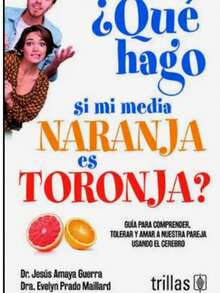 Libro Que Hago Si Mi Media Naranja Es Toronja - Libro único - Ver 1