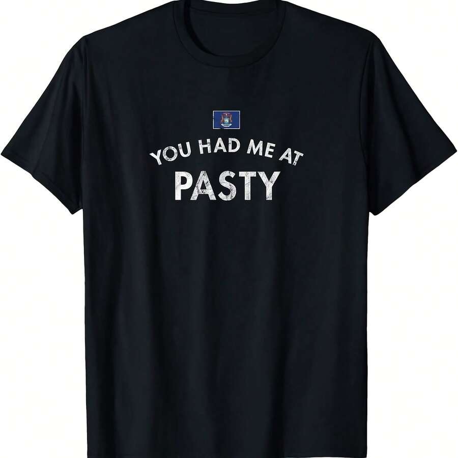 You Had Me At Pasty Cornish Upper Peninsula Michigan Lunch T-Shirt - 黑色 - 查看 1
