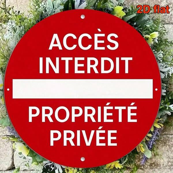 لافتة فرنسية دائرية بطراز عتيق، مكتوب عليها "Private Property, No Trespassing". هذا الديكور الحنيني مثالي لغرفة المعيشة والنوم والدراسة وغرفة الطعام والبار والمقهى والمكتب، مما يخلق أجواء فريدة (مواقع الثقوب عشوائية)