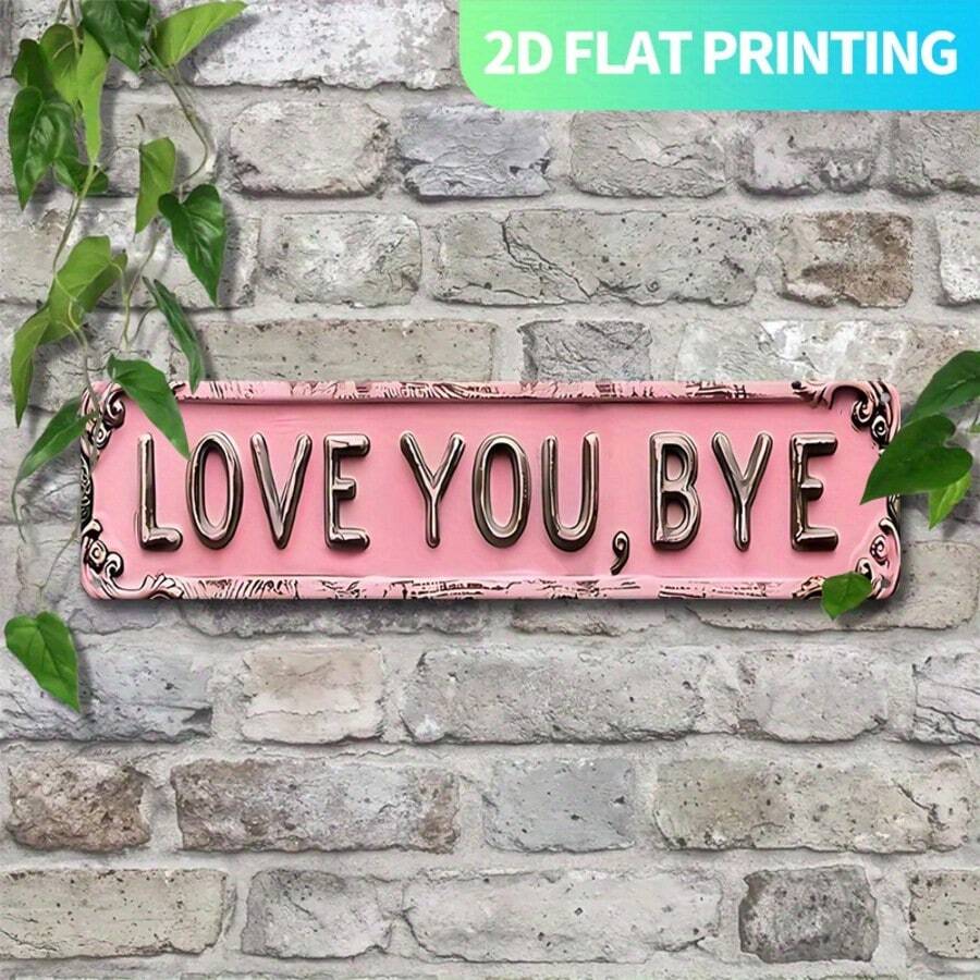 2D Flat, 1pc Vintage "LOVE YOU, BYE" Sign, Wall Decor Plaque, Pre-Drilled For Easy Hanging - Ideal For Home Decor, Kitchen, Farmhouse Style And Gothic Wall Art, Unique Gift (Random Style) - A - View 1