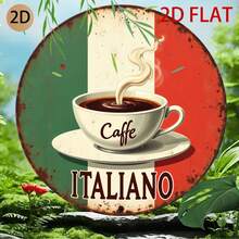 2D Flat Italian Coffee Logo | Vintage Aluminum Metal Wall Art, Round Design, Suitable For Kitchen, Cafe Or Restaurant, Ideal Choice For Various Holidays (Random Hole Position) - A - View 3