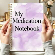 1PC A5 Medical Log: My Medication Notebook, A Practical Medical Tool For Recording Daily Medication And Personal Health Management - M-b - View 1