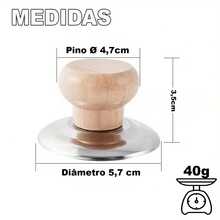 Alça Puxador Pino Para Tampa De Panela Em Madeira Natural e Aço Inox Fino Acabamento - Visão 5