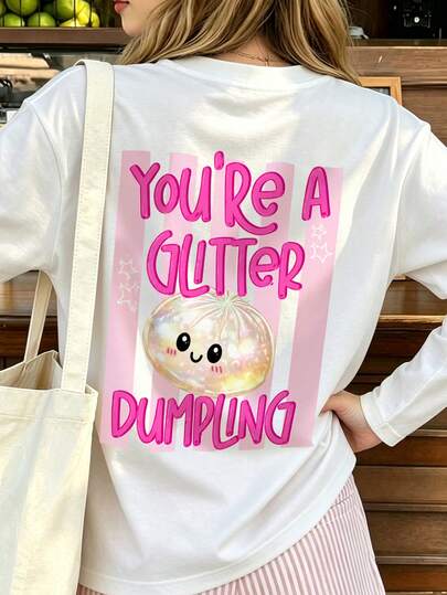 Girls Kawaii Cartoon Dumpling Graphic Long Sleeve T-Shirt, You're A Glitter Dumpling Letter Print Crew Neck Loose Casual Daily Soft Tops