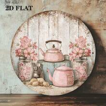 1pc 8*8in/20x20cm 2D Flat Round Sign, Pink Teapot & Floral Vintage Country Style Plaque, Rustic Kitchen Decor Sign, Suitable For Cafe, Restaurant, Farmhouse Decoration Or Gift (Random Hole Position) - A - View 6