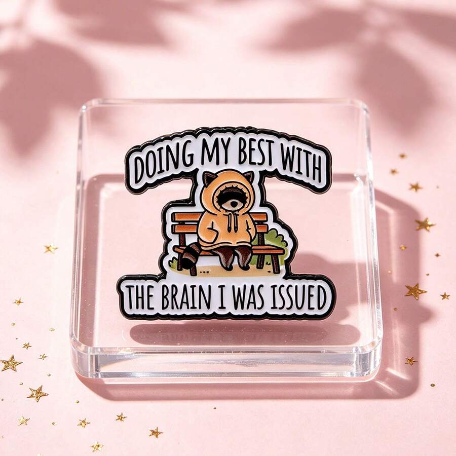 Cute Raccoon Quote Lapel Enamel Pins And Brooches Badge Pins For Backpacks Bags Backpack Cool Decoration Friend For Gifts