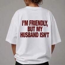 Soy amable, pero mi esposo no lo es, Camiseta divertida para esposa, Camiseta protectora para esposo, Regalo sarcástico para pareja, Camiseta gráfica unisex - Blanco - Ver 1