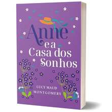 Livro Anne e a Casa dos Sonhos, Volume 5 - Lucy Maud Montgomery | Edição Luxo | CAPA DURA | Editora Principis - Livro único - Visão 4