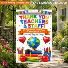 1pc 2D Flat Garden Flag, Thank You Teachers And Staff Polyester Garden Flag, Single-Sided Print, Suitable For Home And Garden, Holiday Decoration, Porch Decoration, Flag Pole Not Included - A - View 5