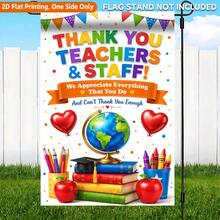 1pc 2D Flat Garden Flag, Thank You Teachers And Staff Polyester Garden Flag, Single-Sided Print, Suitable For Home And Garden, Holiday Decoration, Porch Decoration, Flag Pole Not Included - A - View 7