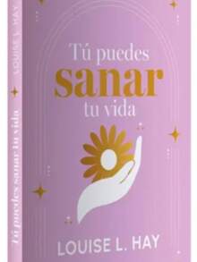 Libro Tú Puedes Sanar Tu Vida - Libro único - Ver 2