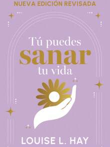 Libro Tú Puedes Sanar Tu Vida - Libro único - Ver 1