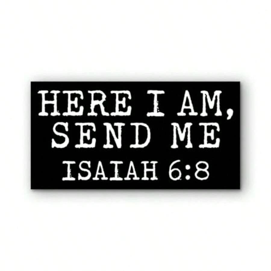 7.5"X3.75" Here I Am Send Me Isaiah 6:8 Bumper Sticker, Christian Religious Inspirational Faith Decals Gifts For Car Truck Windows - Multi - View 1