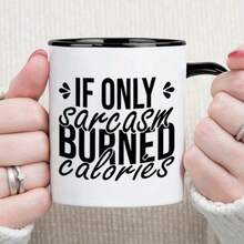 Shipped In 24 Hours From The EU Local Warehouse - No Prolonged Waiting, No International Customs.1pc, 11Oz, Sarcasm, Burned, Calories Ceramic Coffee Mug, Perfect For All Seasons, Ideal Gift For Friends & Family - 1 X11oz Double-sided Print - View 6