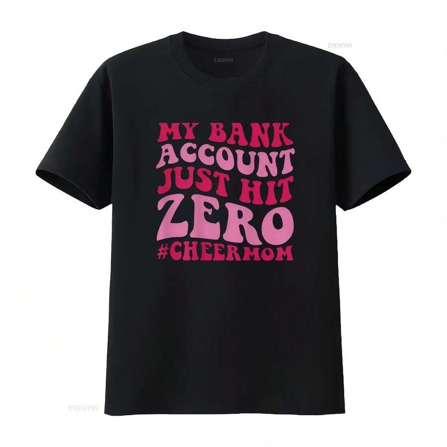 Mein Bankkonto ist gerade auf Null gesunken Cheer Mom auf dem Rücken Vintage gewaschenes T-Shirt Stilvoll Lässig Atmungsaktiv Weich Grafik Designer Kleidung - Form - Übersicht 1