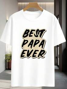 T-Shirt For Men "Best Papa Ever" Autunno, Girocollo, Vestibilità Ampia, Casual, Comoda, Stampa Grafica Unica - White - View 2