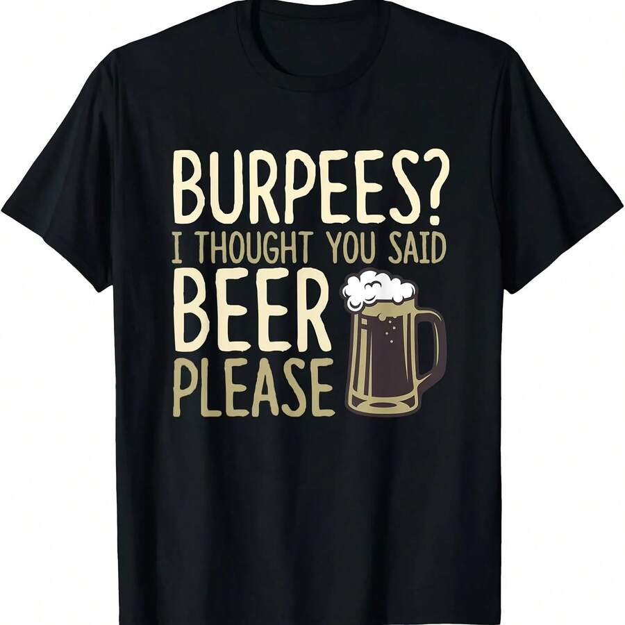 Men's Funny Graphic T-Shirt, Asian Size S-5XL, Burpees I Thought You Said Beer Please, Casual Workout T-Shirt - Shape - View 1