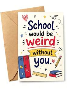 Cute School Theme Friendship Greeting Card, School Would Be Weird Without You Funny Note Card, Cartoon Locker Pencil Book Design Thank You Card, Sweet Appreciation Gift For Classmate Best Friend, Blank Inside With Matching Red Envelope - Multiple Styles - View 2